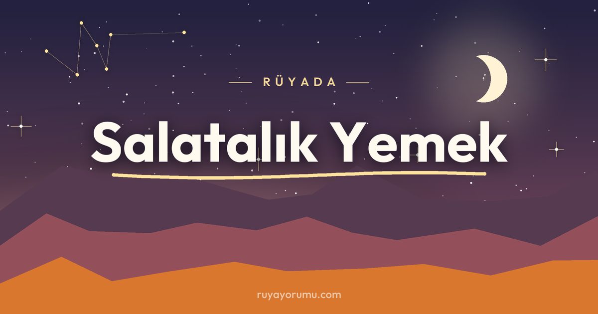 Rüyada Salatalık Yemek rüya tabiri